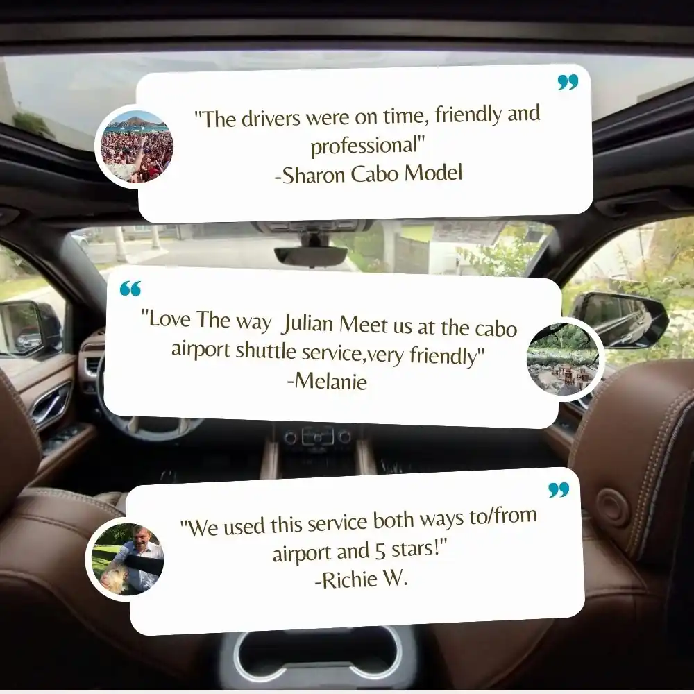 Cabo Airport Shuttle Testimonials Reviews